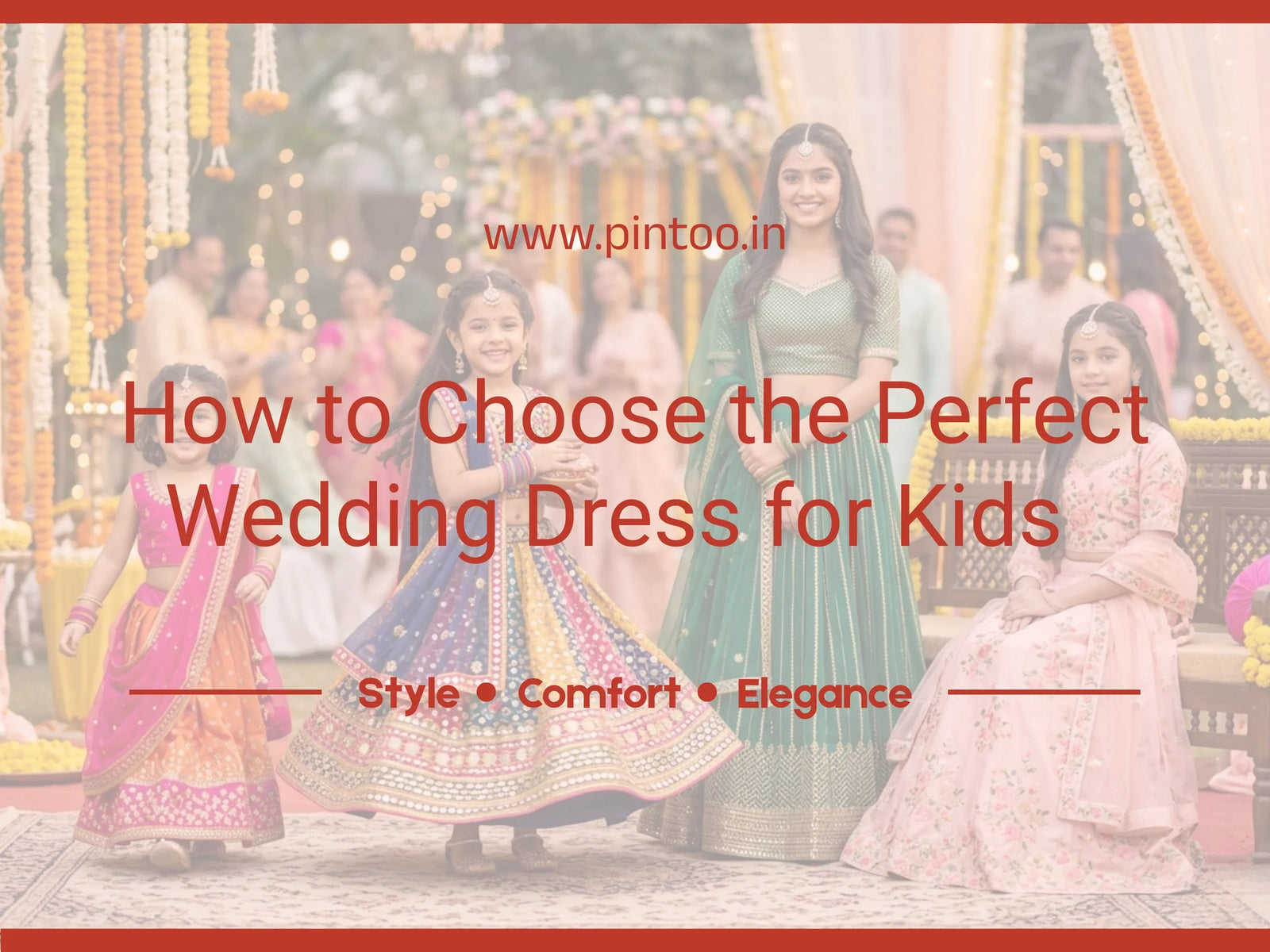How to Choose Perfect Wedding Dress for Kids